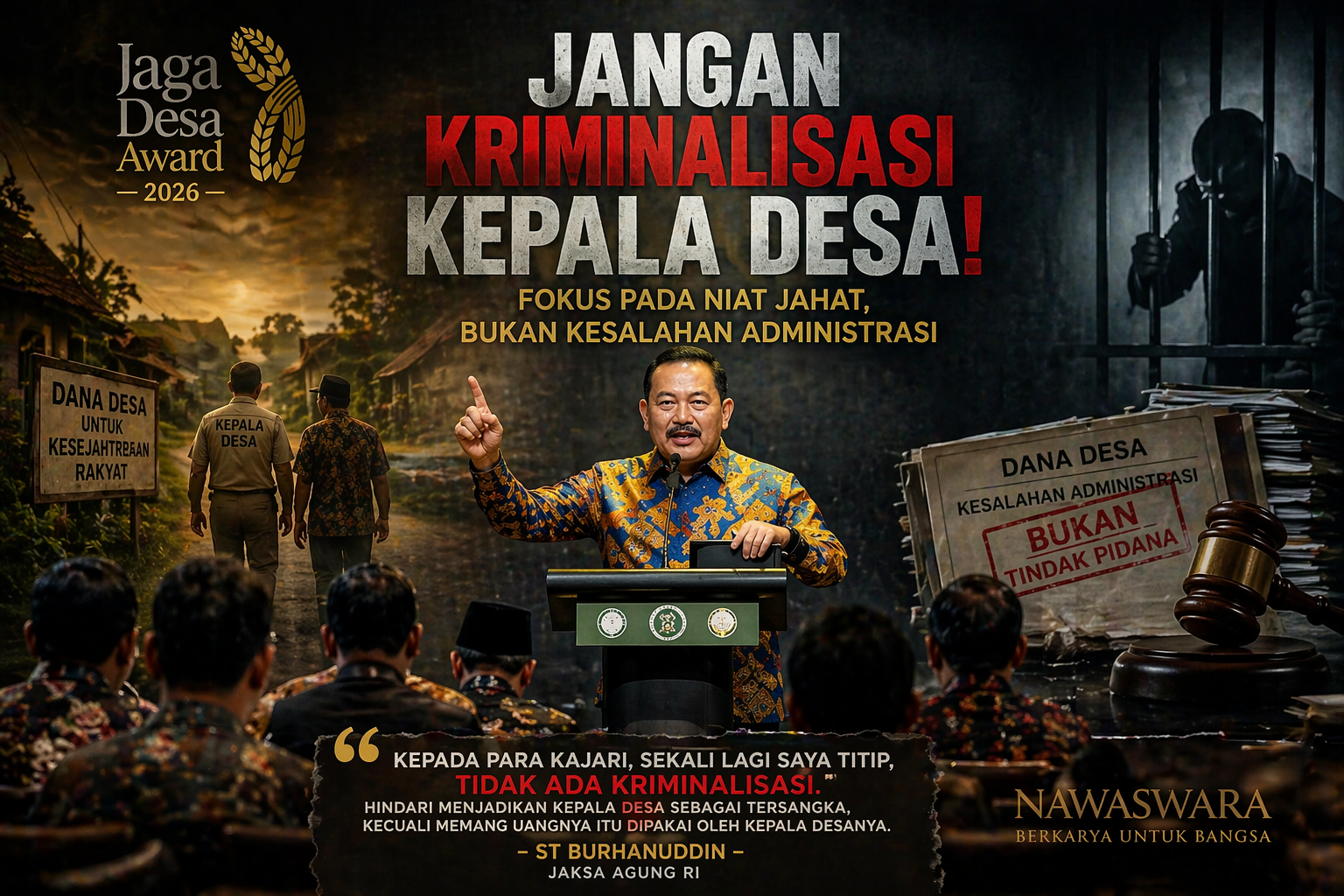 Jaksa Agung Tegas: Jangan Kriminalisasi Kepala Desa, Fokus pada Niat Jahat