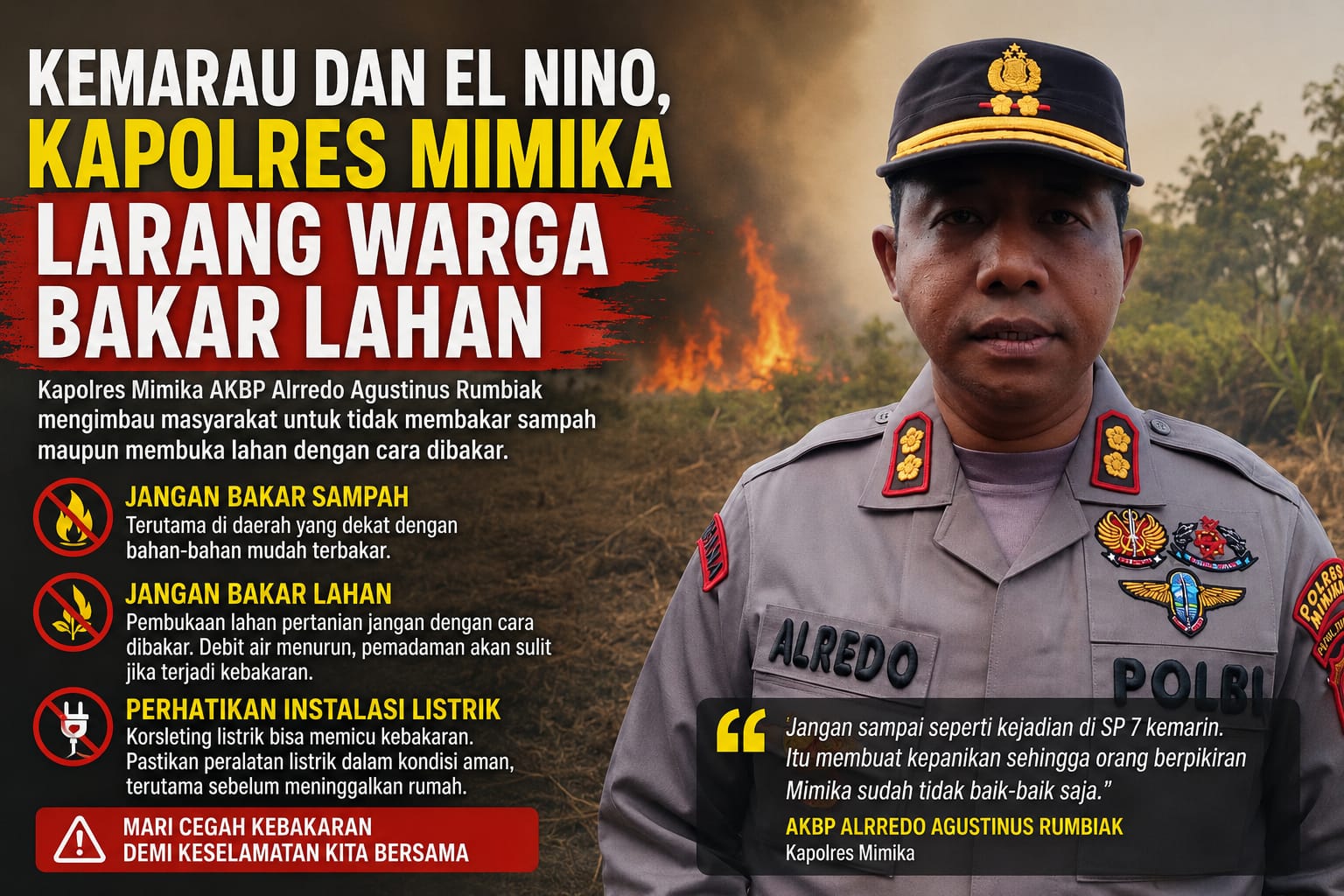 Kemarau dan El Nino, Kapolres Mimika Larang Warga Bakar Lahan
