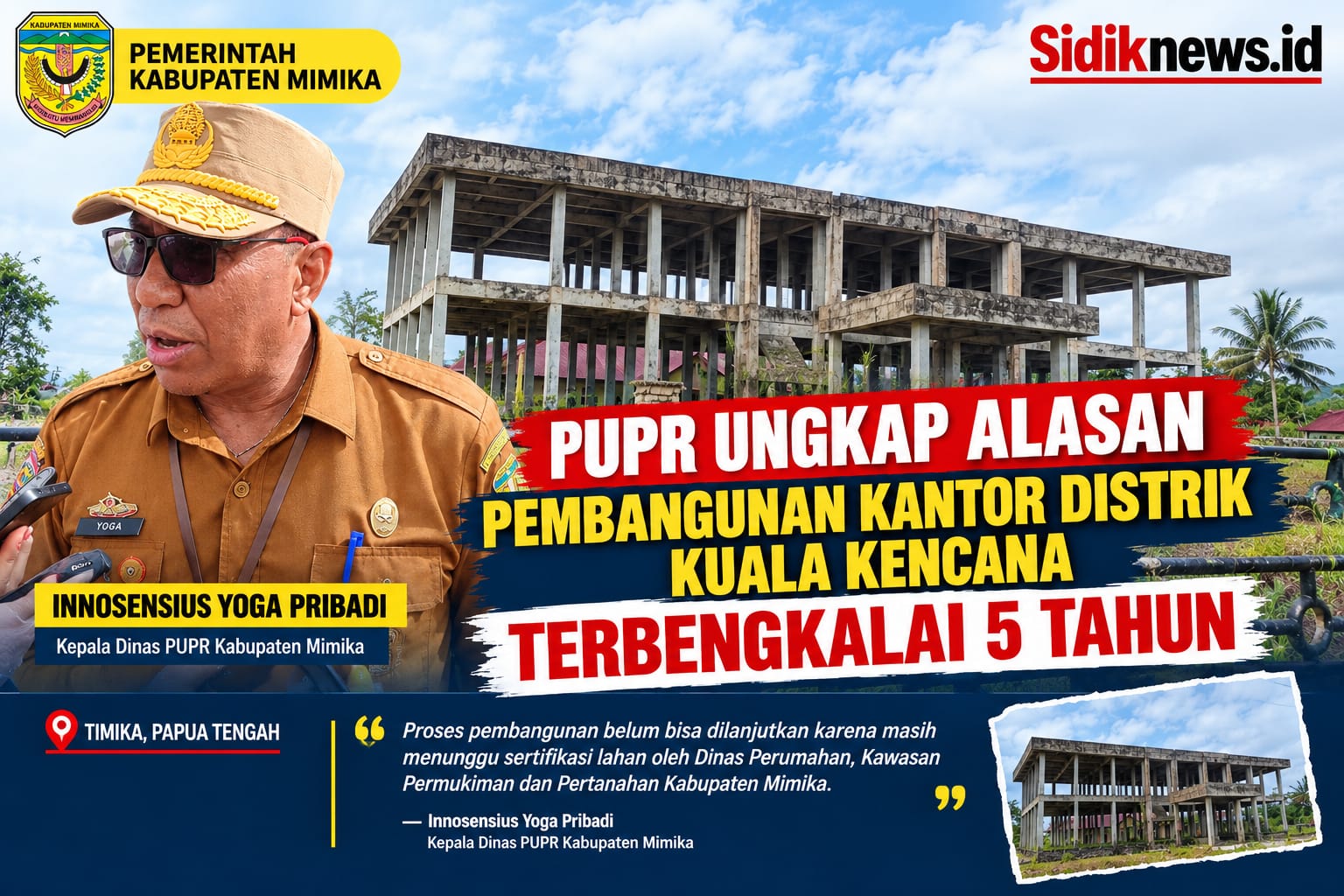 PUPR Ungkap Alasan Pembangunan Kantor Distrik Kuala Kencana Terbengkalai 5 Tahun