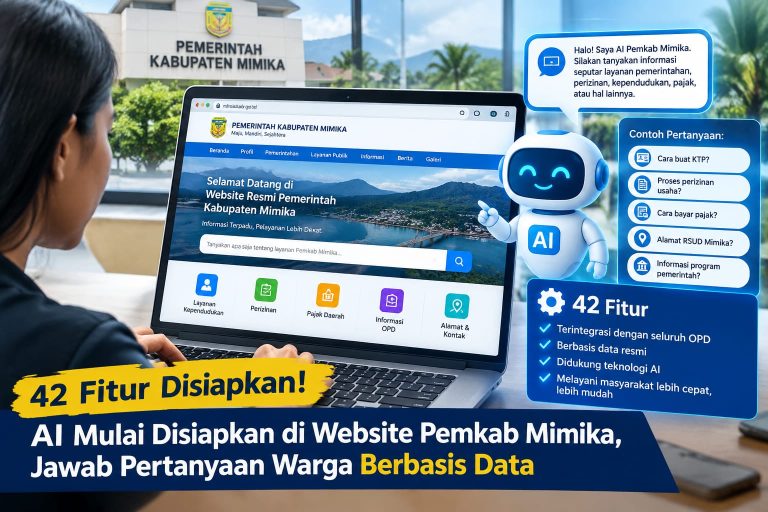 42 Fitur Disiapkan! AI Mulai Disiapkan di Website Pemkab Mimika, Jawab Pertanyaan Warga Berbasis Data