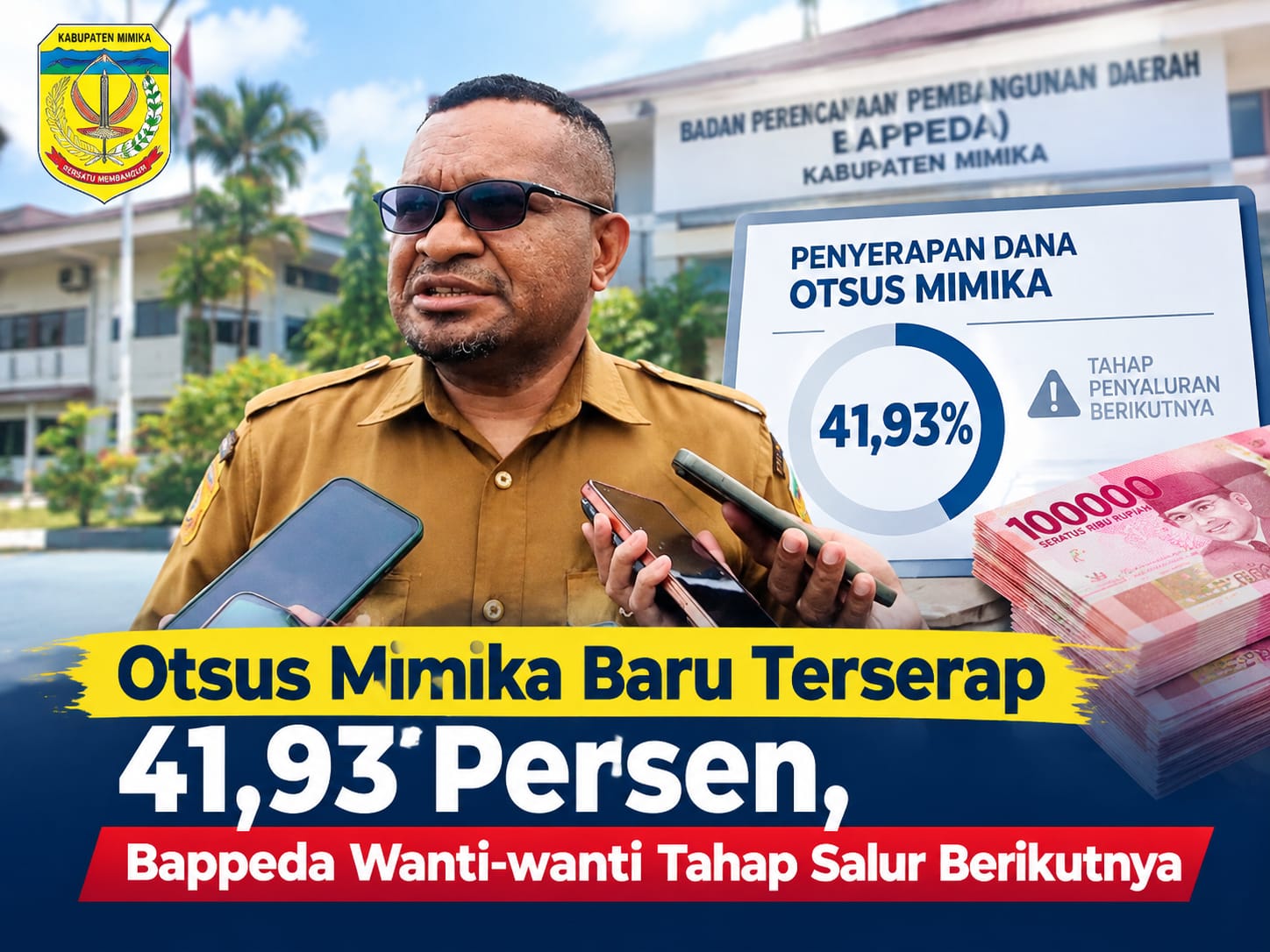 Otsus Mimika Baru Terserap 41,93 Persen, Bappeda Wanti-wanti Tahap Salur Berikutnya