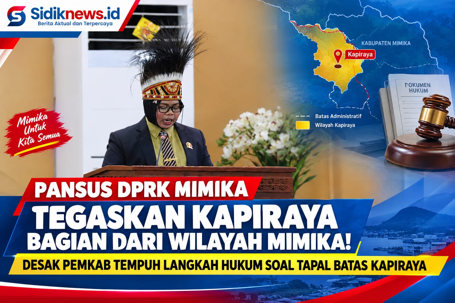 Pansus DPRK Mimika Tegaskan Kapiraya Bagian dari Wilayah Mimika! Desak Pemkab Tempuh Langkah Hukum Soal Tapal Batas Kapiraya