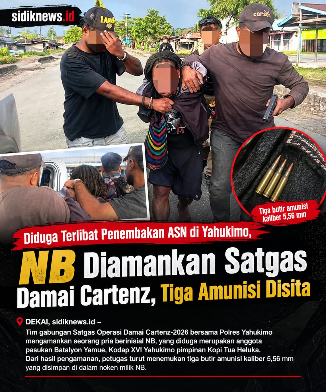 Diduga Terlibat Penembakan ASN di Yahukimo, NB Diamankan Satgas Damai Cartenz, Tiga Amunisi Disita