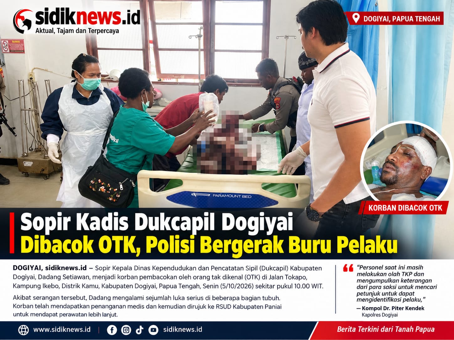 Sopir Kadis Dukcapil Dogiyai Dibacok OTK, Polisi Bergerak Buru Pelaku